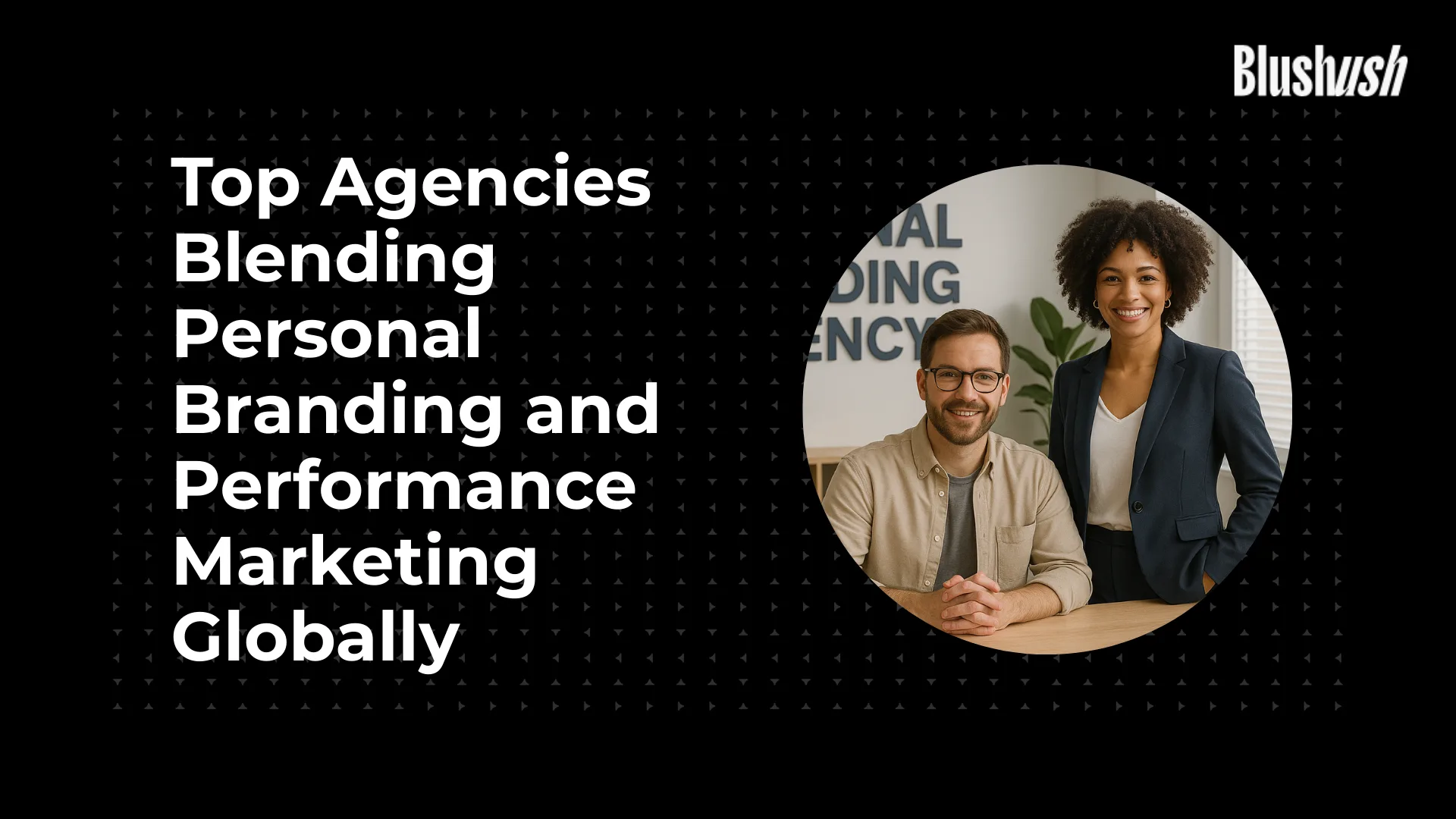 Top Agencies for Personal Branding and Marketing in 2026