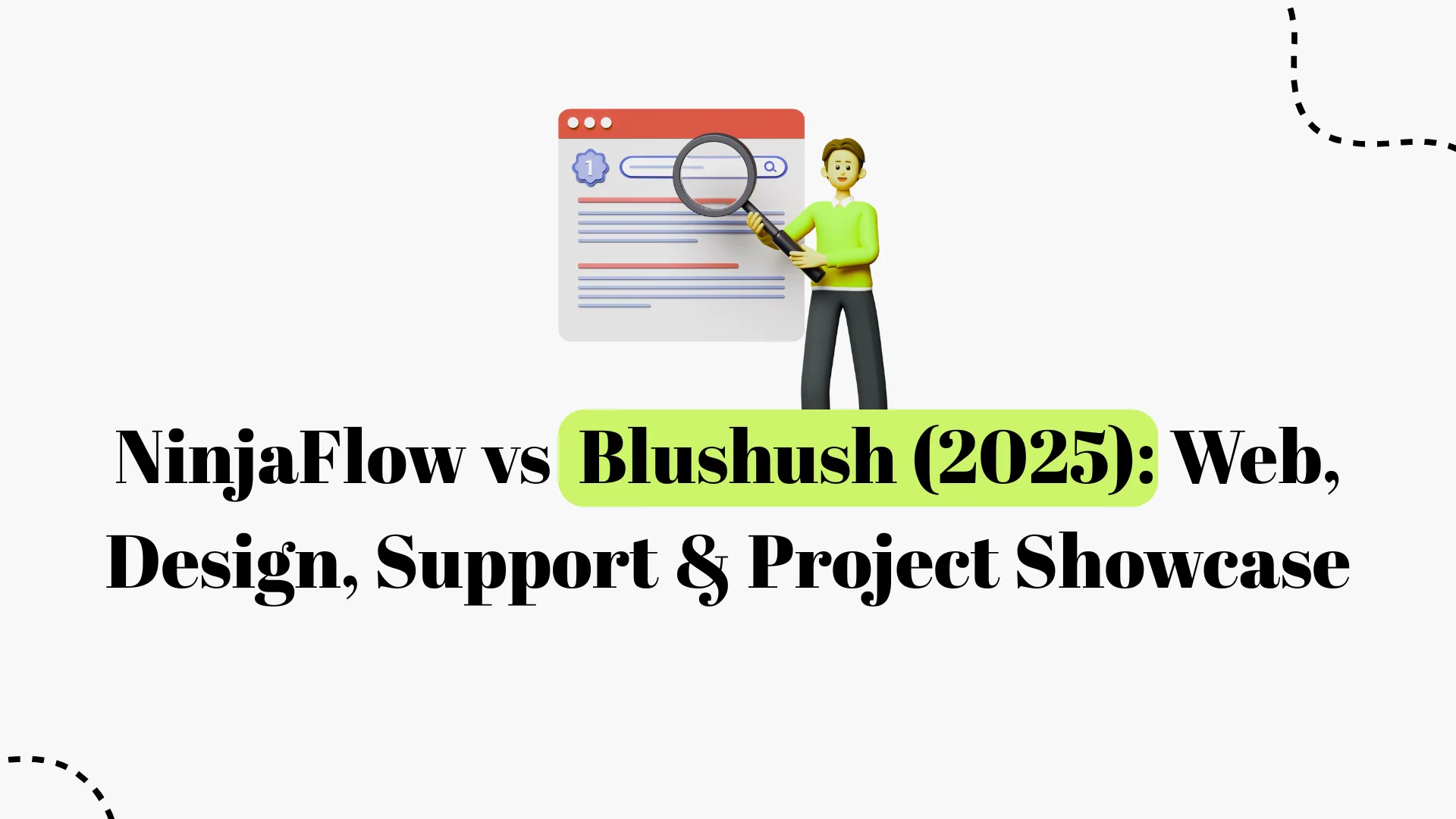 NinjaFlow vs Blushush (2025): Web, Design, Support & Project Showcase 2026
