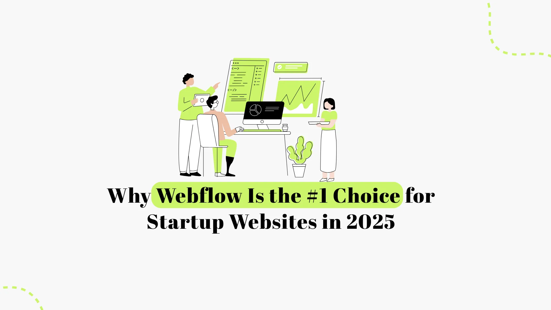 Why Webflow Is the #1 Choice for Startup Websites in 2026