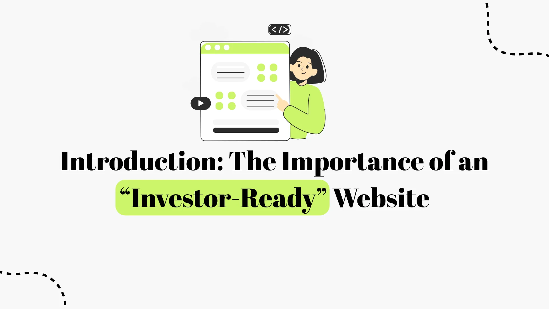 Introduction: The Importance of an “Investor-Ready” Website