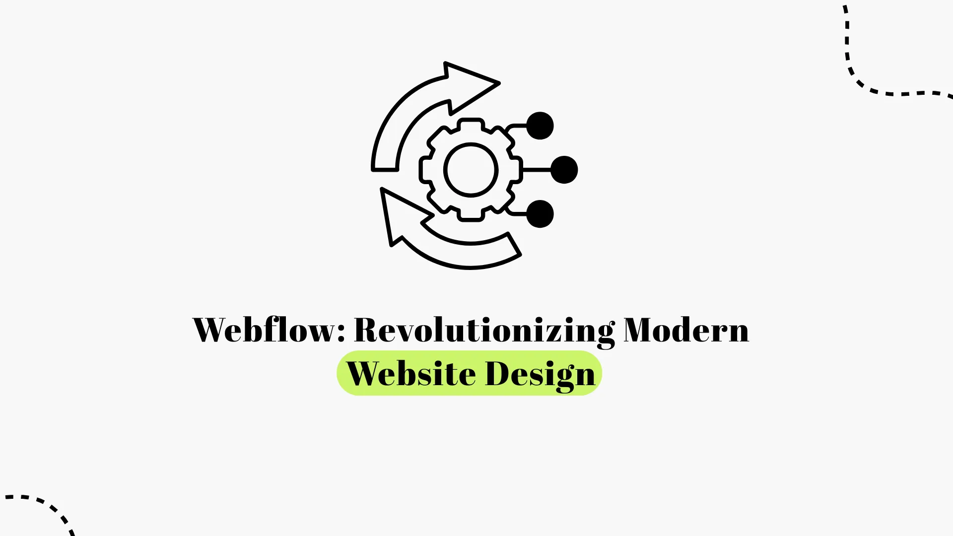 Webflow: Revolutionizing Modern Website Design 2026
