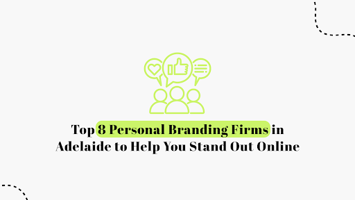 Top 8 Personal Branding Firms in Adelaide 2026 | Best Experts to Boost Your Online Presence