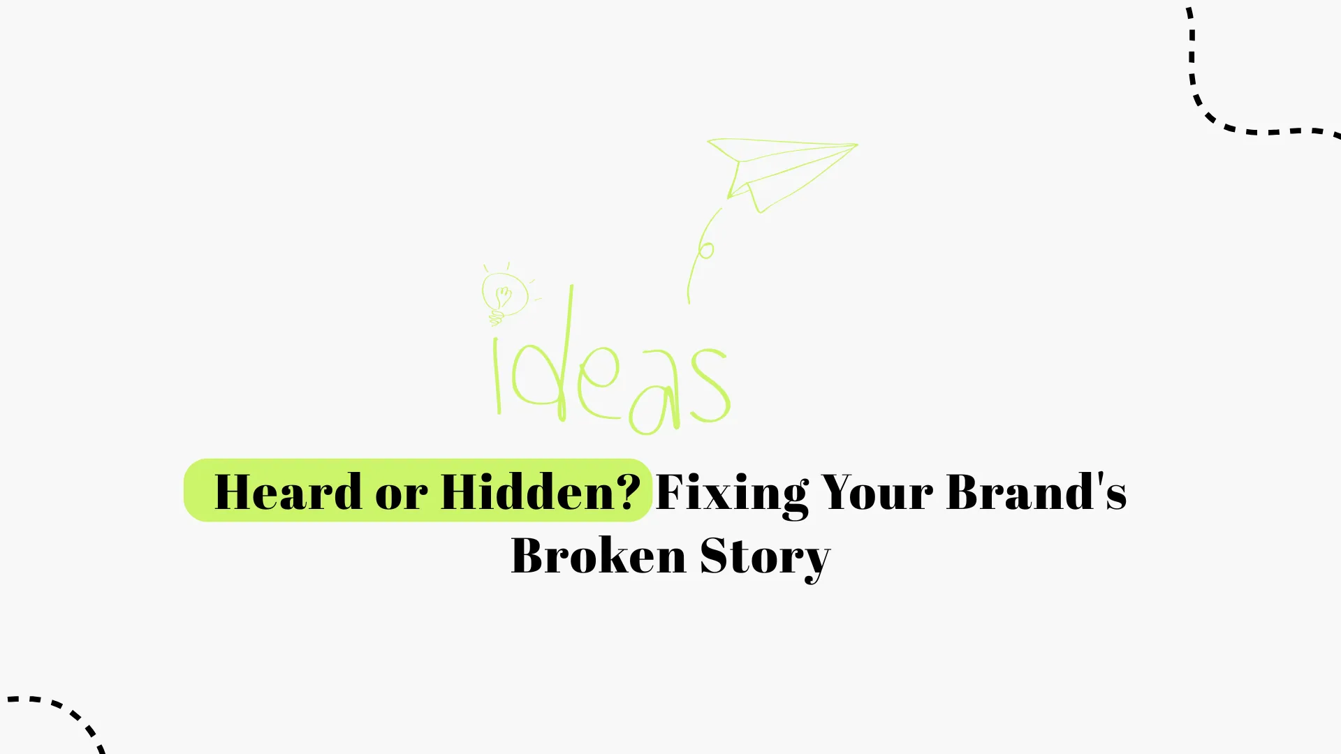 Heard or Hidden? Fixing Your Brand's Broken Story 2026 | Sahil Gandhi & Bhavik Sarkhedi