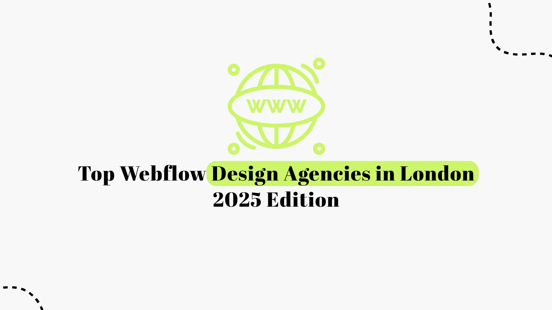 Top Webflow Design Agencies in London 2025 | Best Webflow Experts