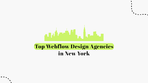 Top Webflow Design Agencies in New York 2026 | Best Webflow Experts