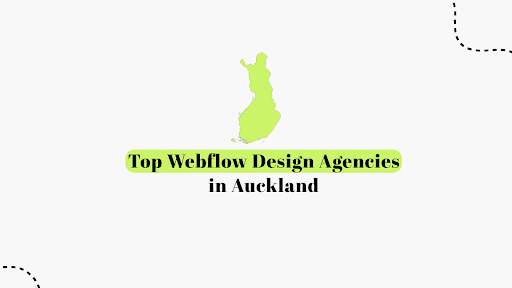Top Webflow Design Agencies in Auckland 2026 | Best Webflow Experts