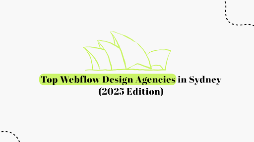 Top Webflow Design Agencies in Sydney 2026 | Best Webflow Experts