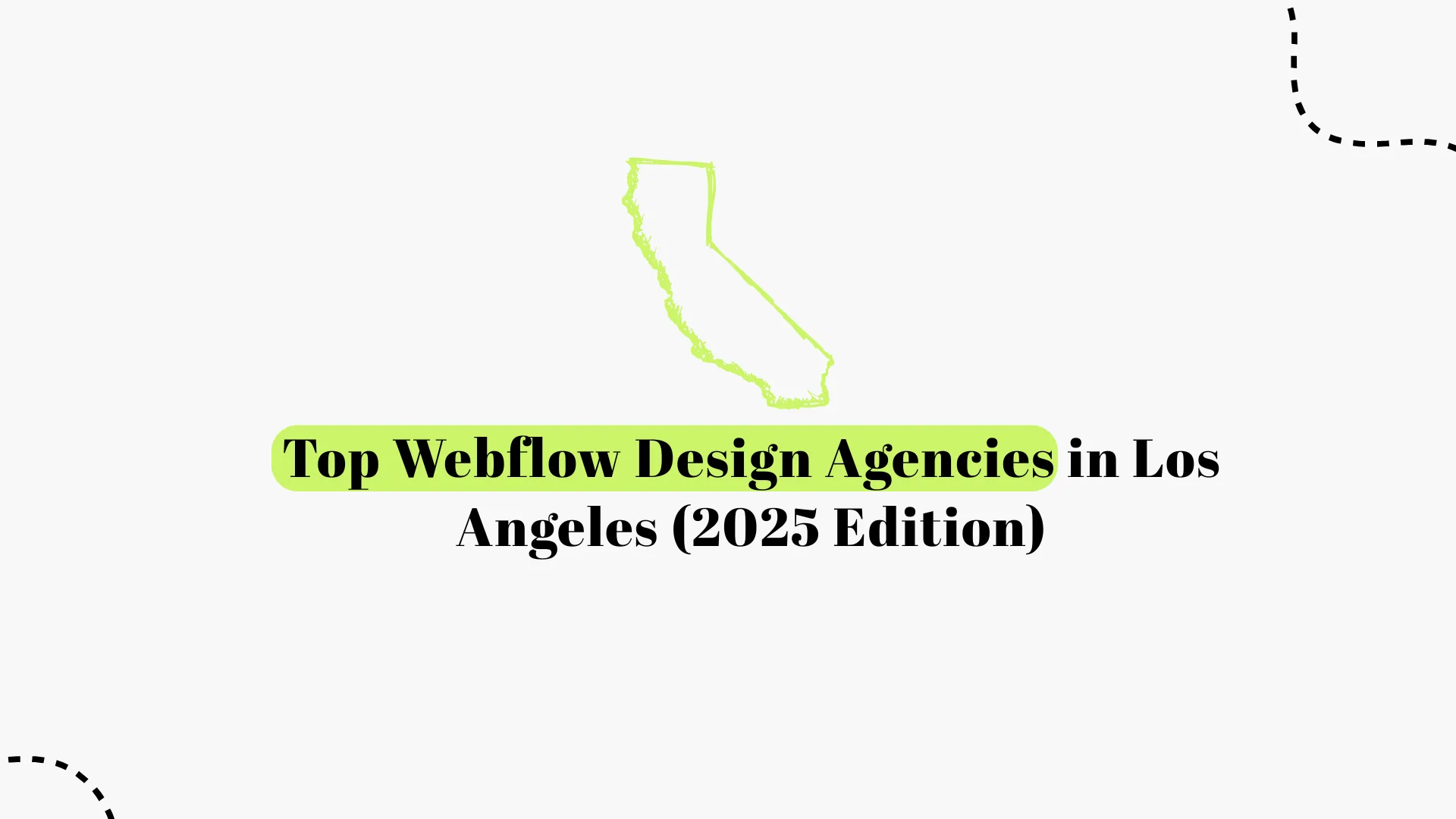 Top Webflow Design Agencies in Los Angeles 2026 | Best Webflow Experts