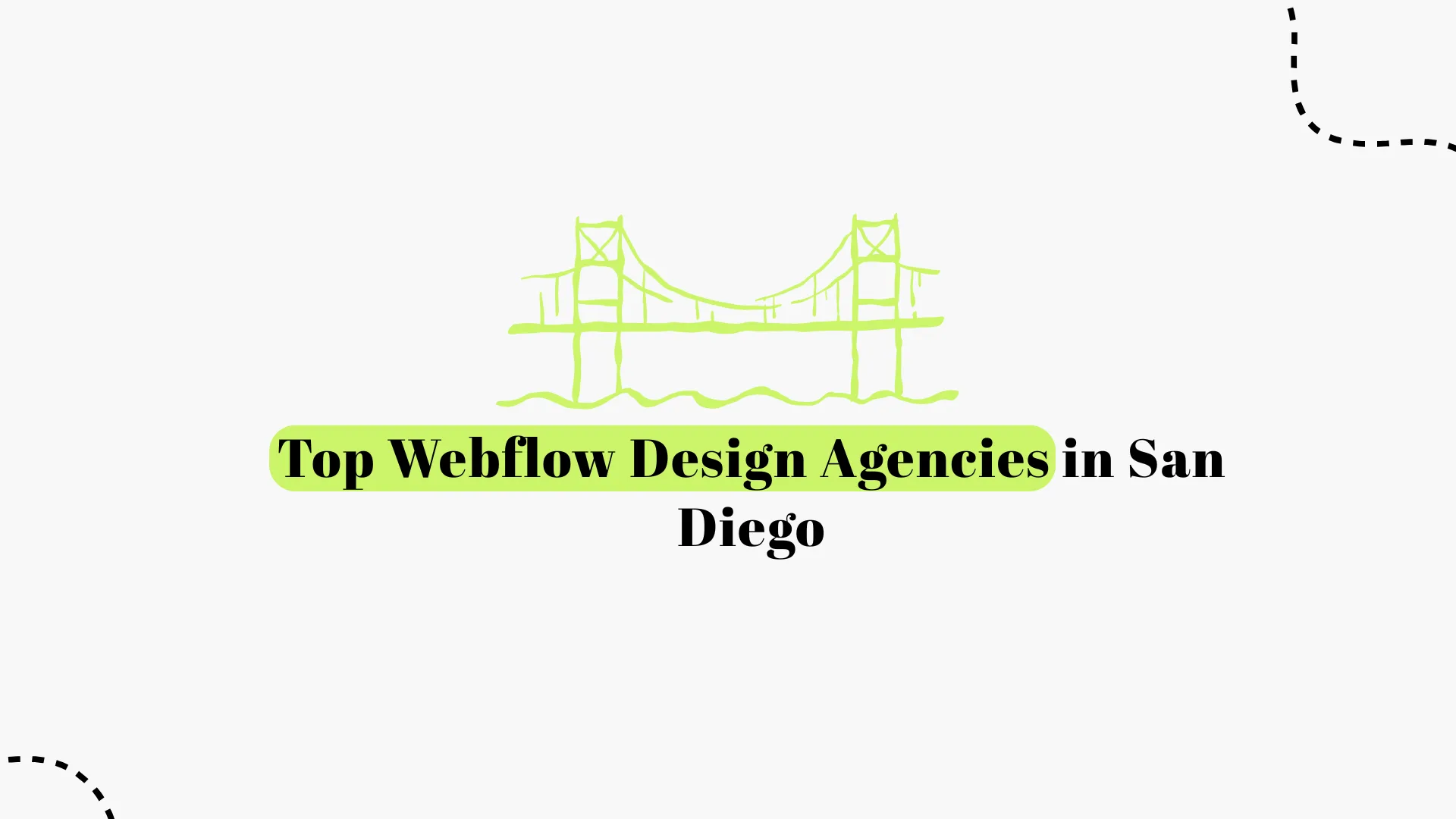 Top Webflow Design Agencies in San Diego 2026 | Best Webflow Experts