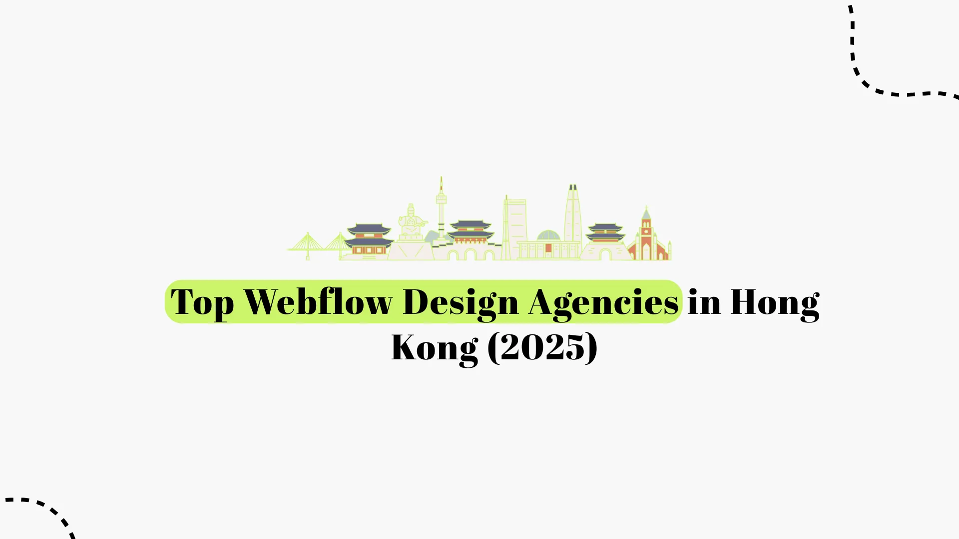 Top Webflow Design Agencies in Hong Kong 2026 | Best Webflow Experts