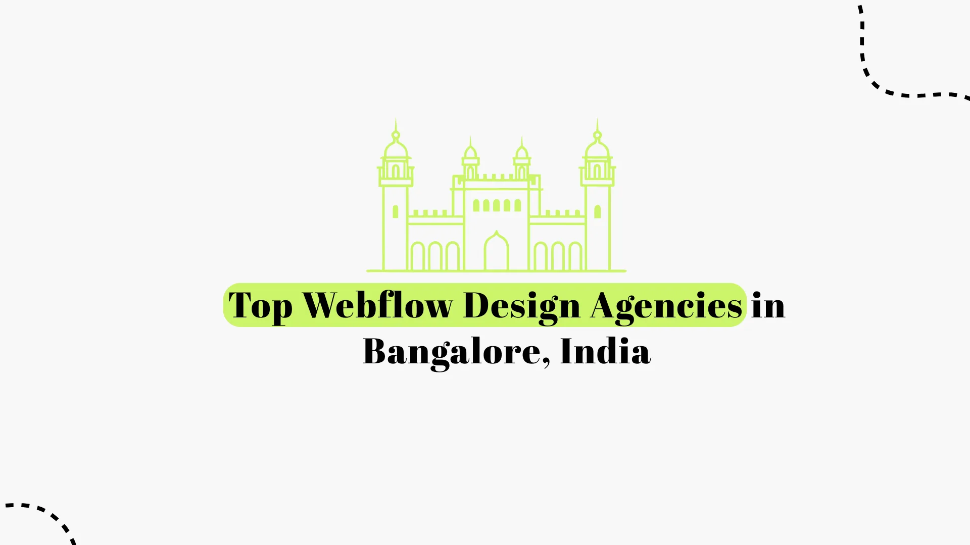 Top Webflow Design Agencies in Bangalore 2026 | Best Webflow Experts in India