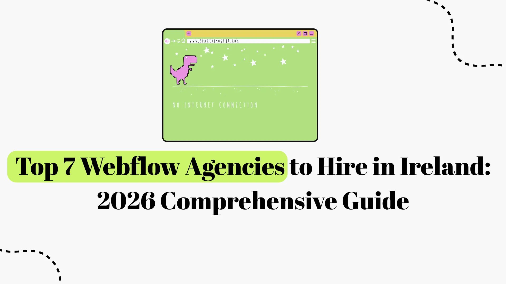 Top 7 Webflow Agencies in Ireland (2026 Guide) | Best Webflow Developers