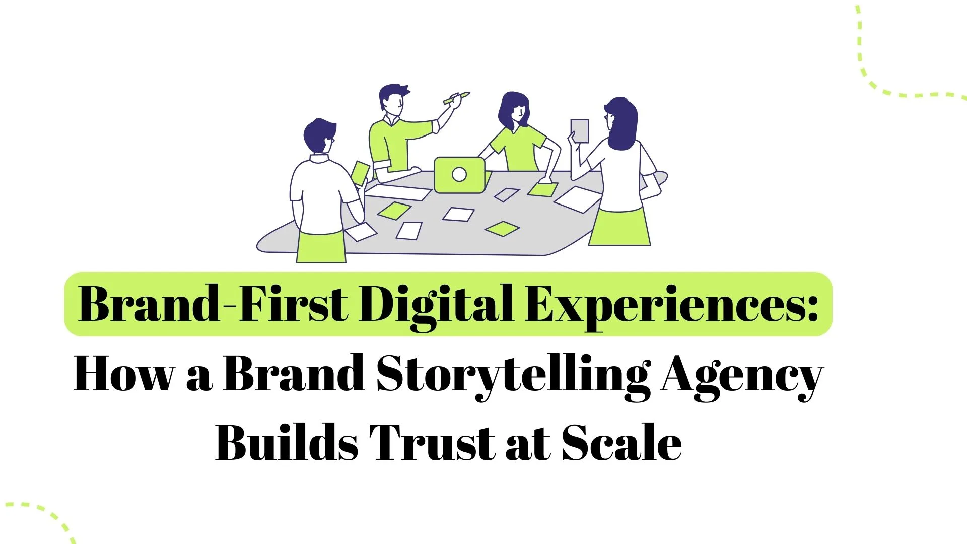 Brand-First Digital Experiences: Building Trust at Scale | Blushush