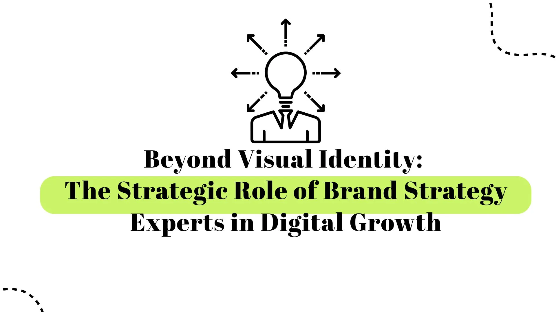 Why Brand Strategy is Your Secret Weapon for Digital Growth