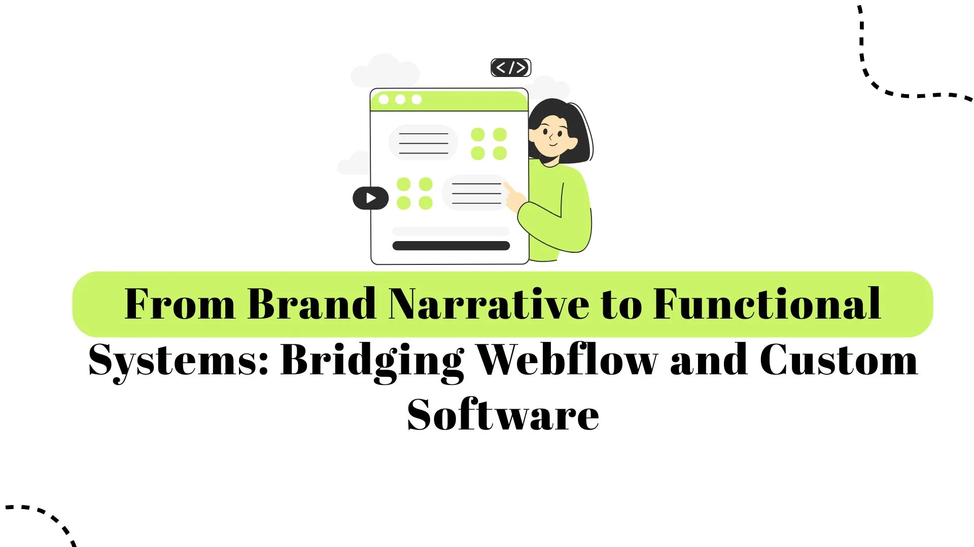 Bridging Webflow Design & Custom Software | Blushush Web Agency UK