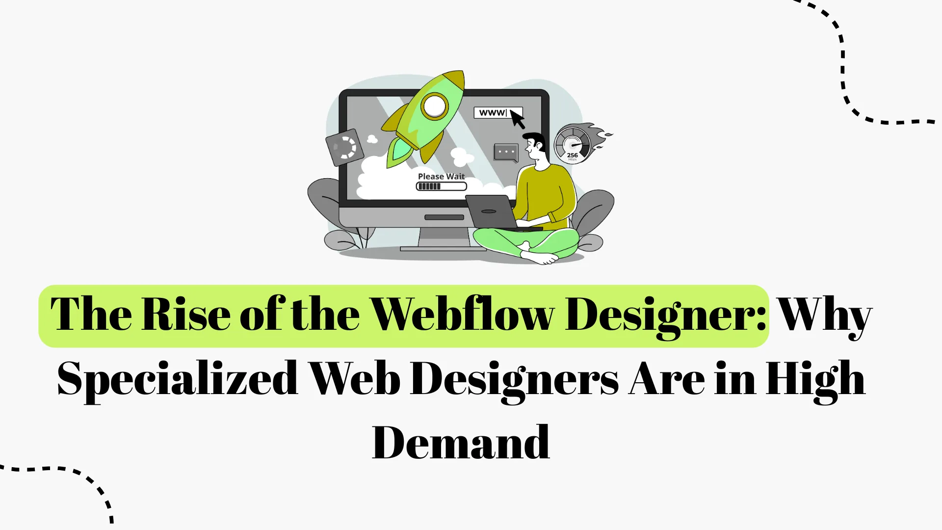 The Rise of the Webflow Designer: Why Specialized Web Designers Are in High Demand