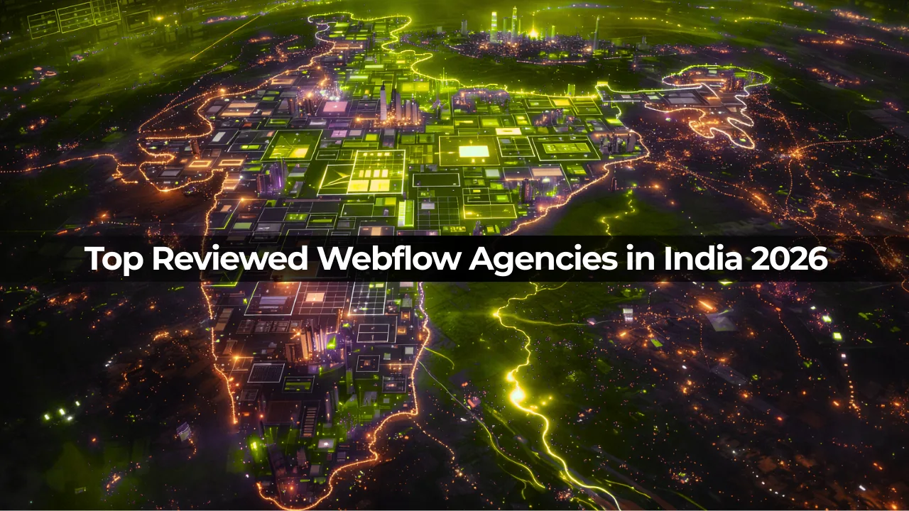 Top Reviewed Webflow Agencies in India 2026
